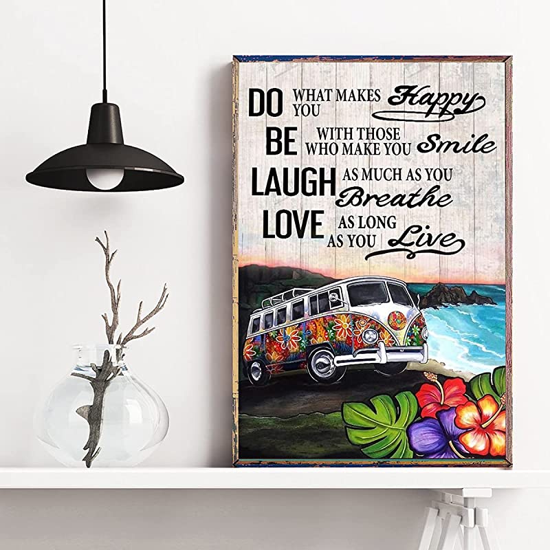 Do What Make You Happy, Make You Smile Laugh As Much As You Breathe, Ocean Beach Camper Van