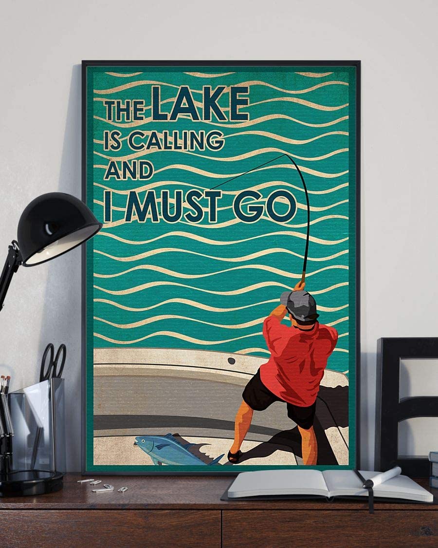 The Lake Is Calling And I Must Go Fishing Lake 1208