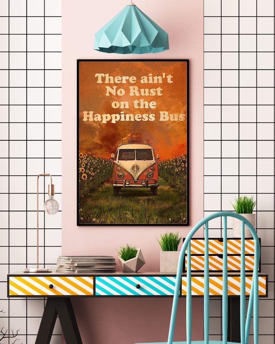 There Ain't No Rust On The Happiness Bus Hippie Sunflower 1208