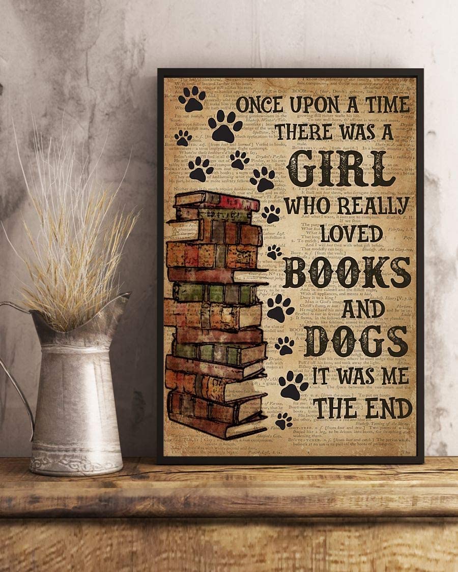 Once Upon A Time There Was A Girl Who Really Loved Books And Dogs 1208