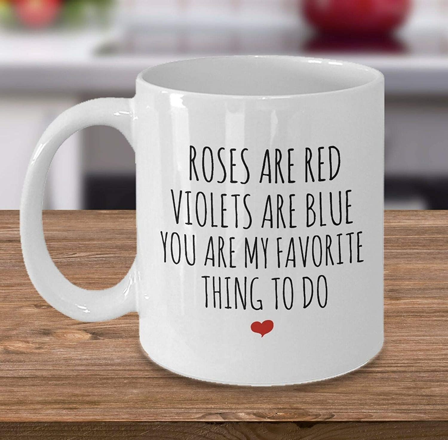 Skitongifts Coffee Mug Funny Ceramic Novelty Funny Valentine's Day Mug Roses Are Red Violets Are Blue You Are My Favorite