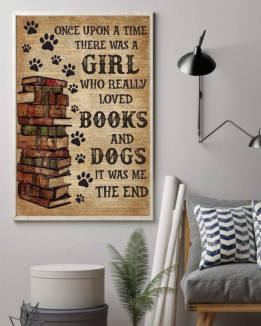 Once Upon A Time There Was A Girl Who Really Loved Books And Dogs 1208