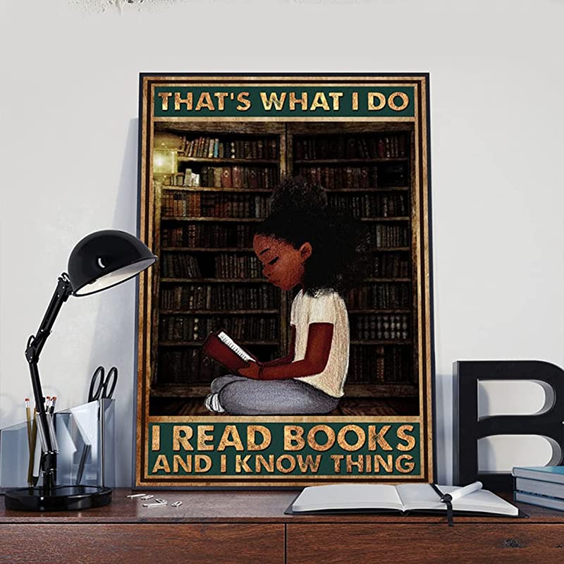 Black Girl I Read Books and I Know Things, Afro Girl Reading Book, Educated Black Girl