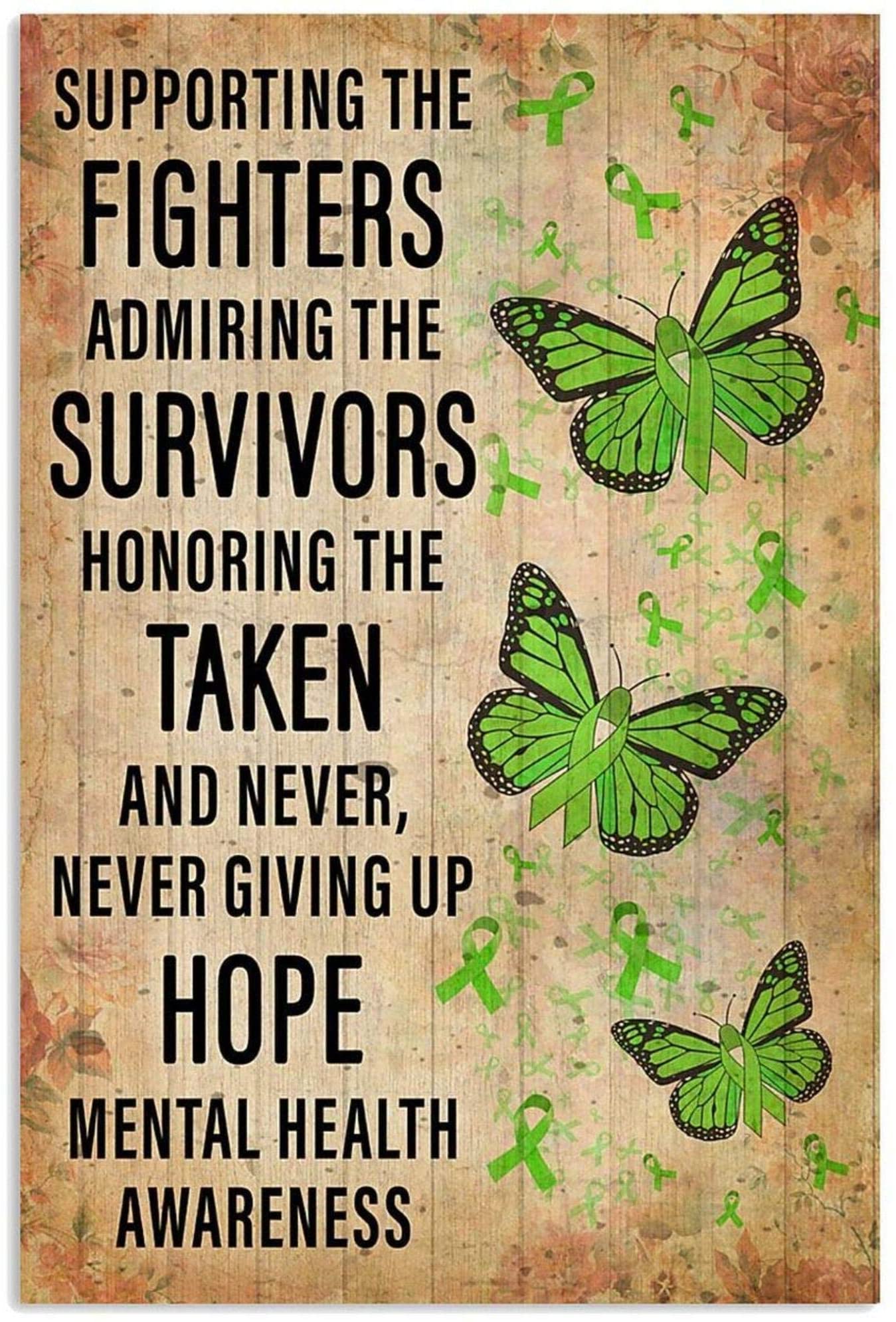 Mental Health Butterfly Supporting The Fighters Quotes