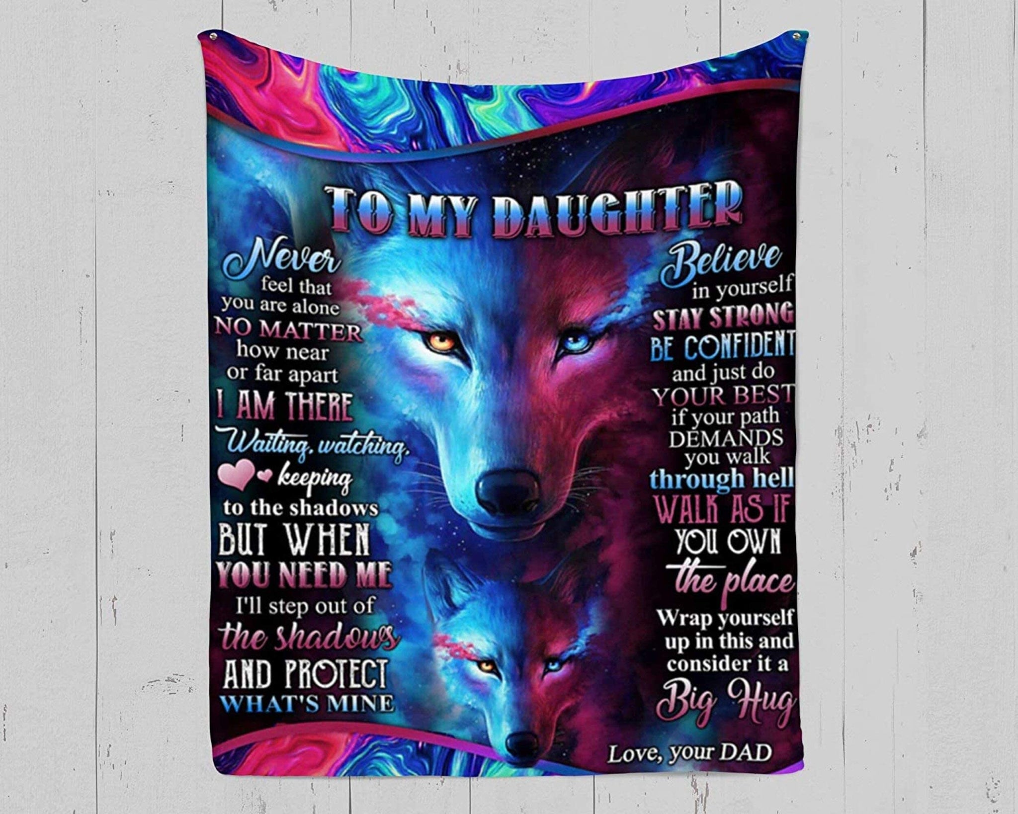 Wolf To My Daughter I Am There Waiting Believe In Yourself Stay Strong Be Confident