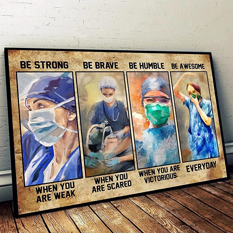 Nurse Be Strong Be Brave Be Humble Be Awesome