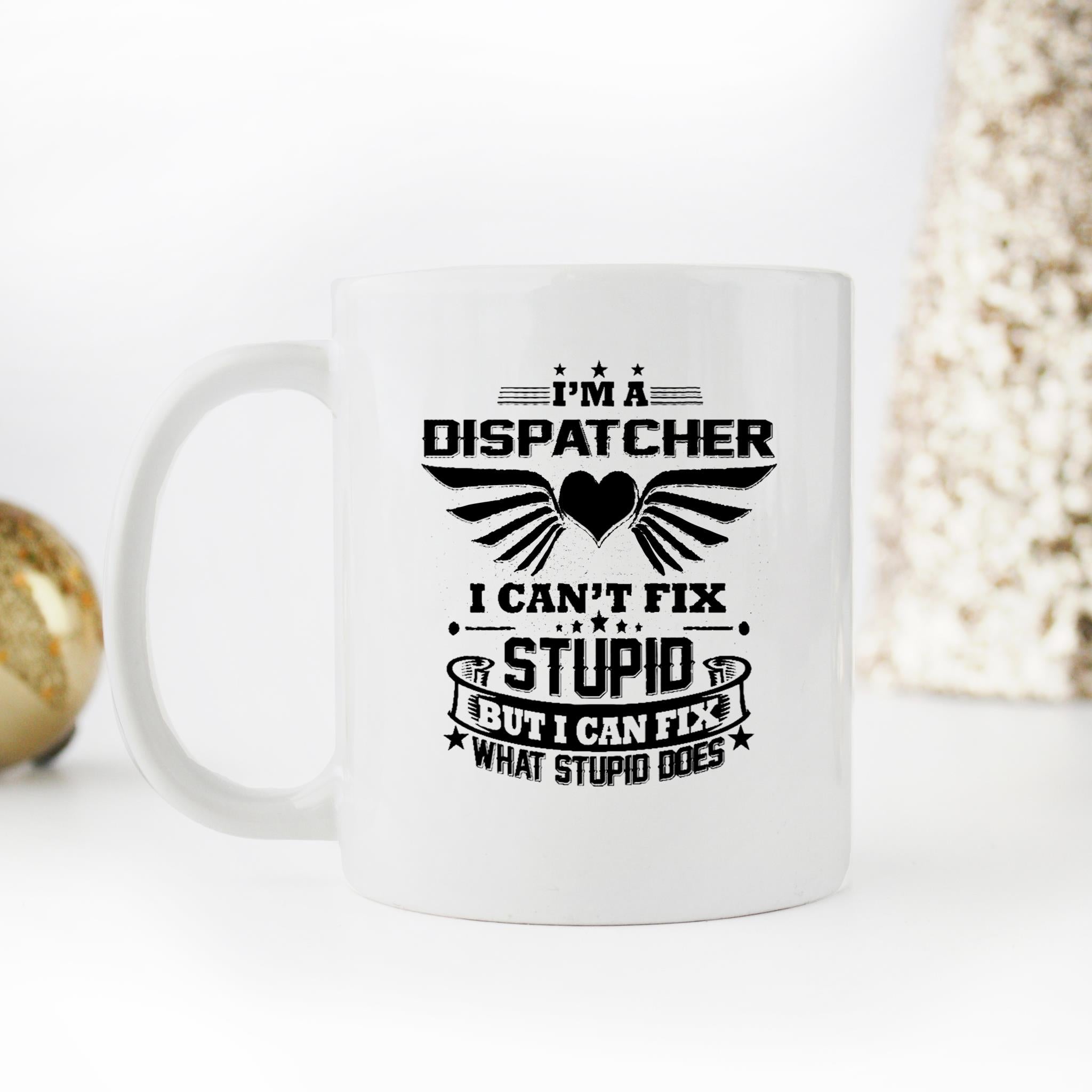 Skitongifts Funny Ceramic Novelty Coffee Mug 911 Dispatcher Mug Dispatcher Mug Dispatcher DiuWzzk