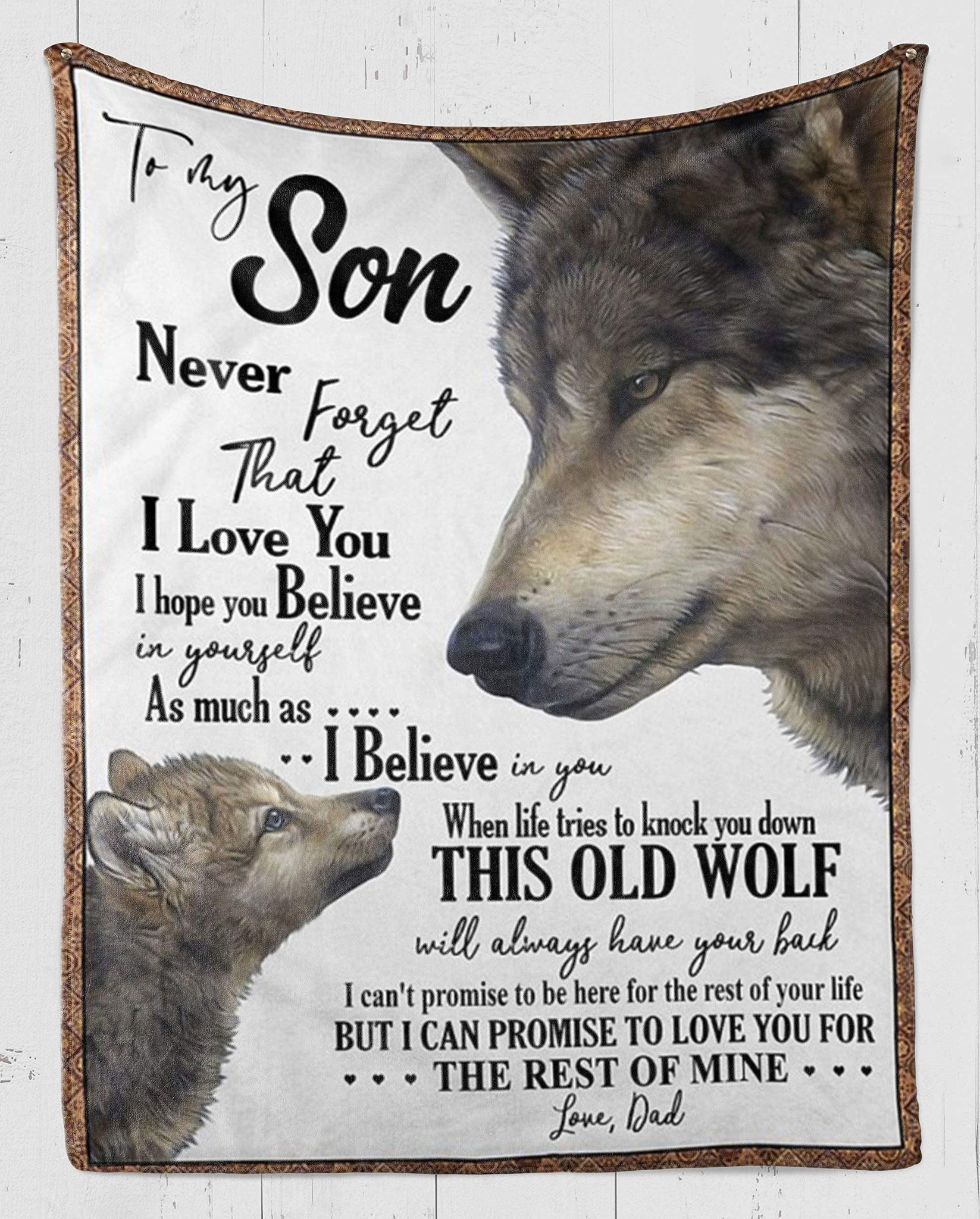 Wolf To My Son Never Forget That I Love You
