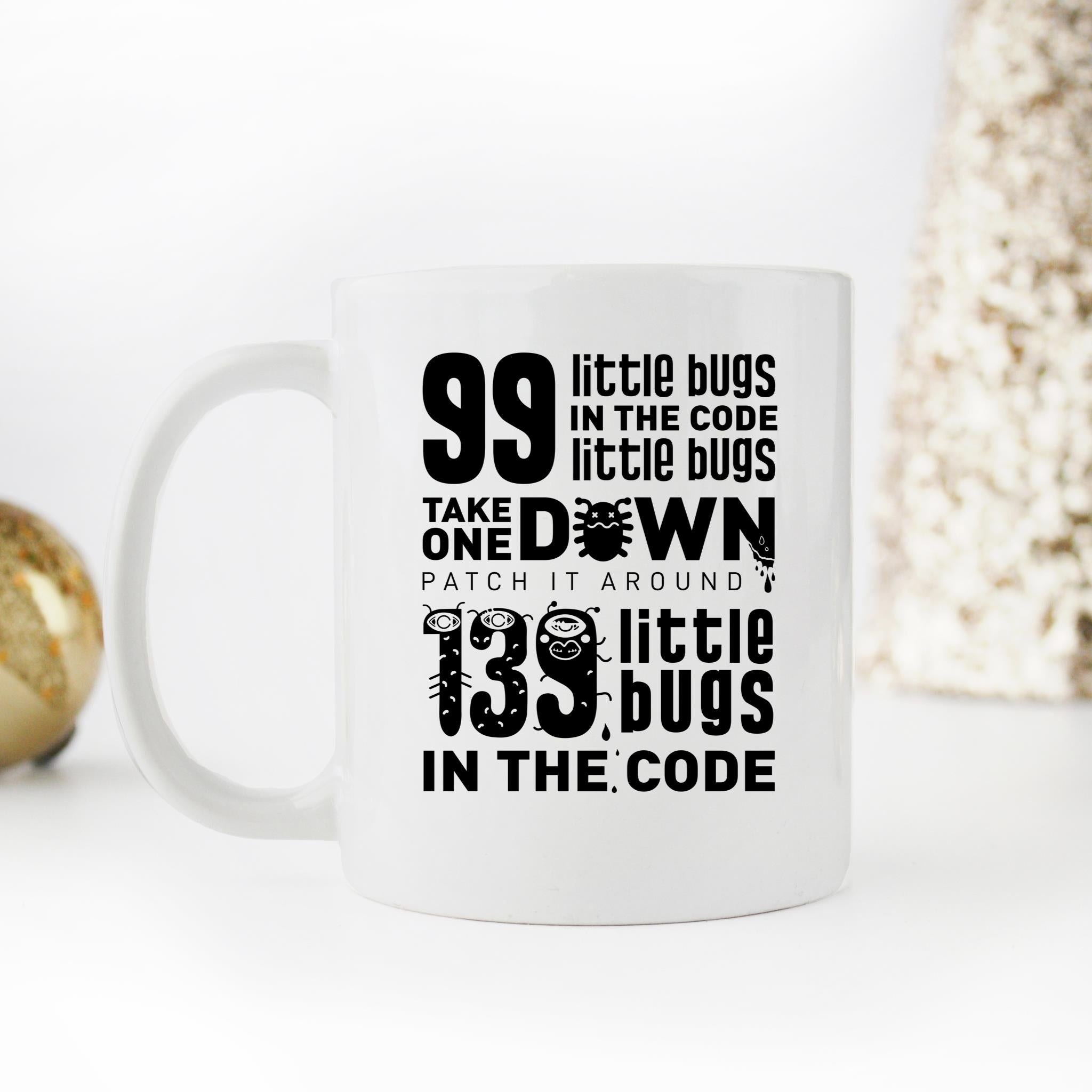 Skitongifts Funny Ceramic Novelty Coffee Mug 99 Little Bugs In My Code. Take One Down. Patch It Around, 139 Little Bugs In My Code GmW7oak