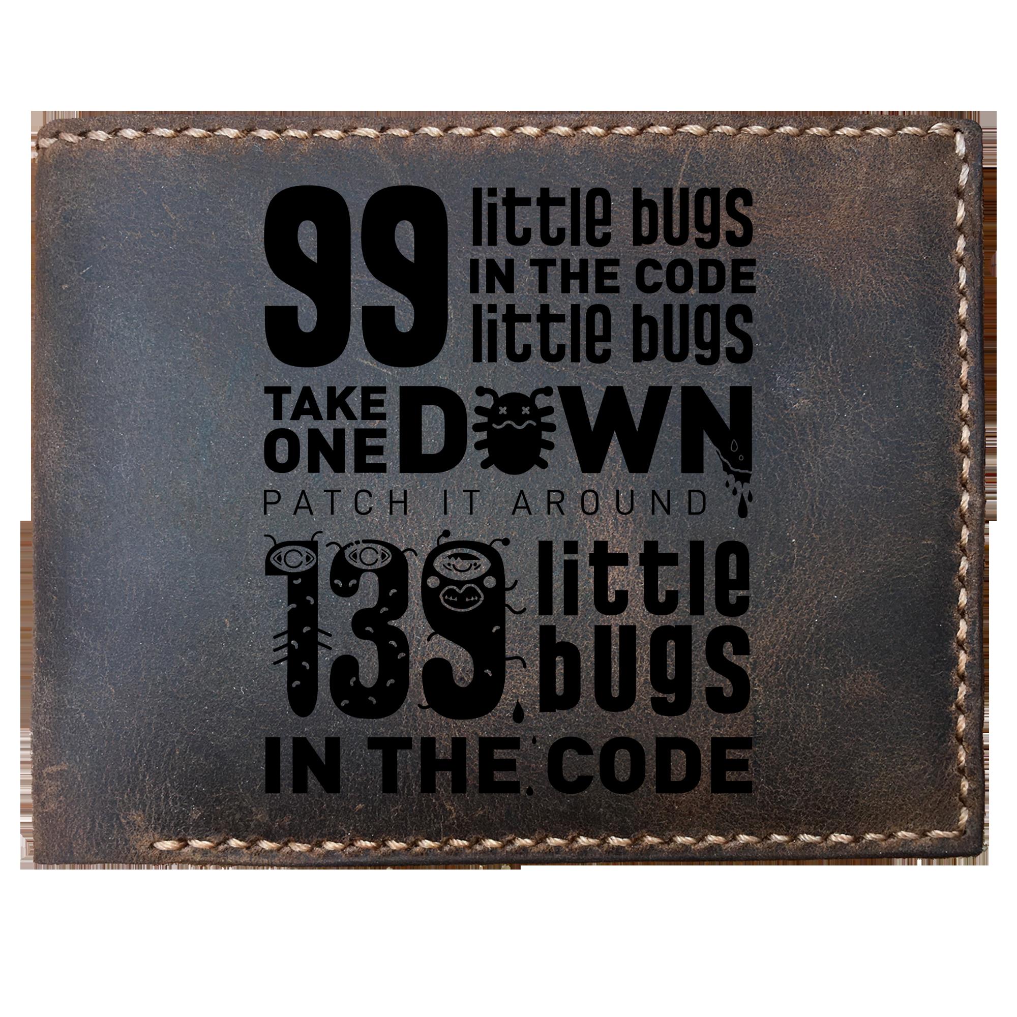 Skitongifts Funny Custom Laser Engraved Bifold Leather Wallet For Men Patch It Around, 139 Little Bugs In My Code Software Engineer Entrepreneur