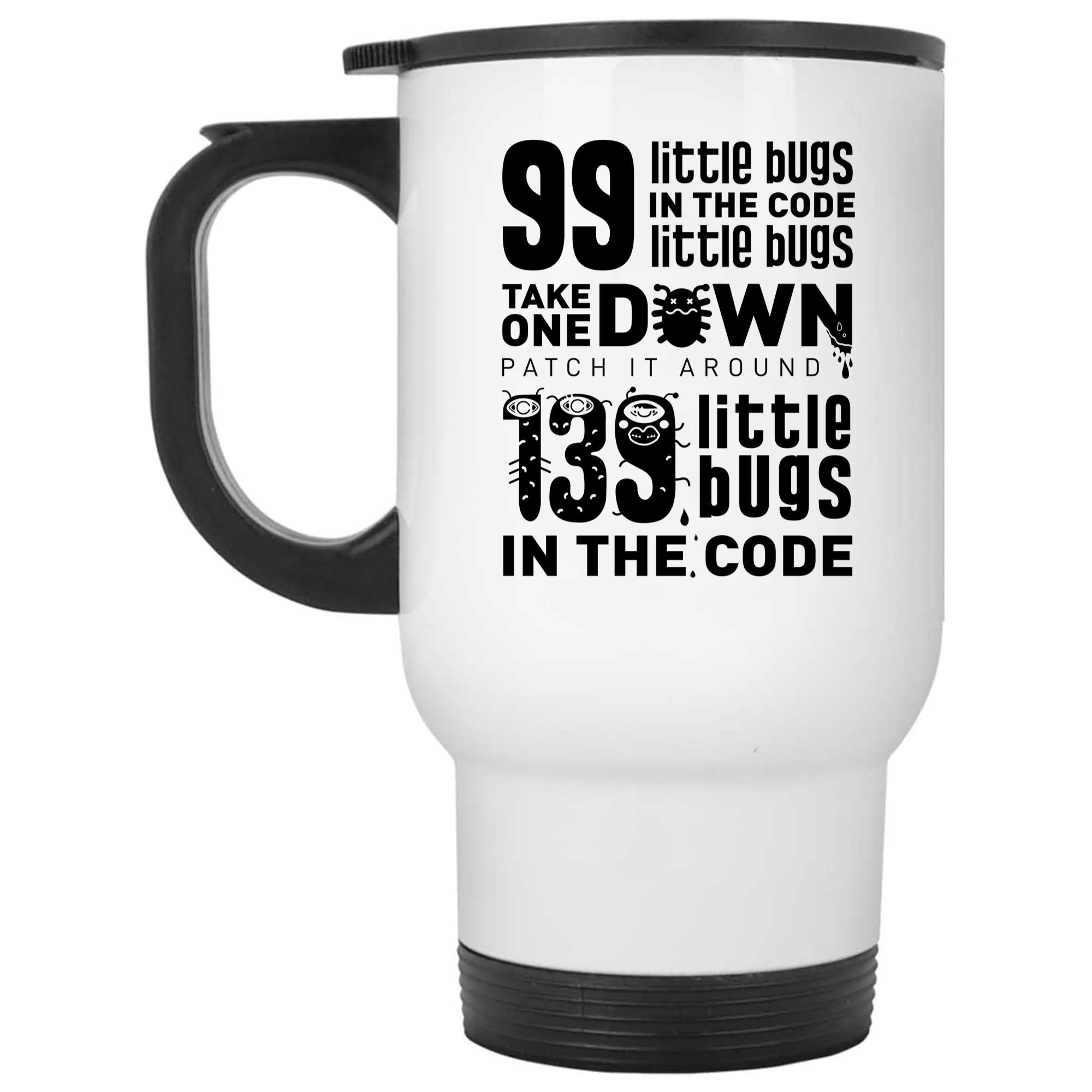 Skitongifts Funny Ceramic Novelty Coffee Mug 99 Little Bugs In My Code. Take One Down. Patch It Around, 139 Little Bugs In My Code GmW7oak