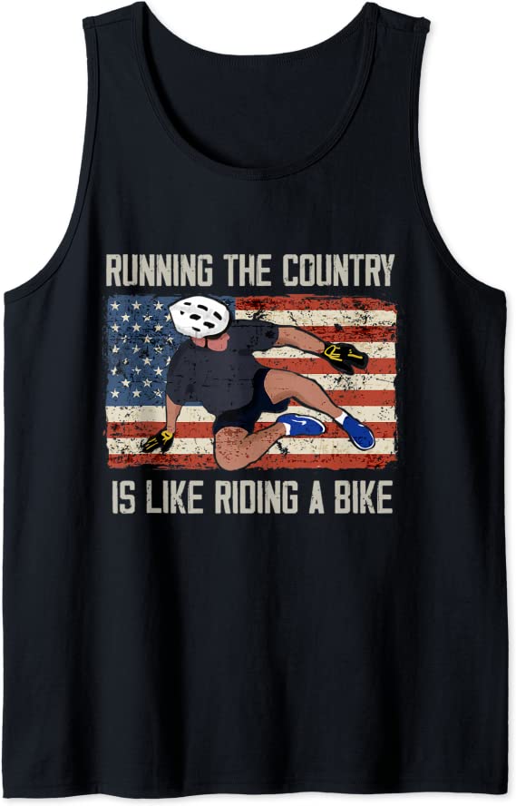 Biden Bike Bicycle Running The Country Is Like Riding A Bike Tank Top Ver1