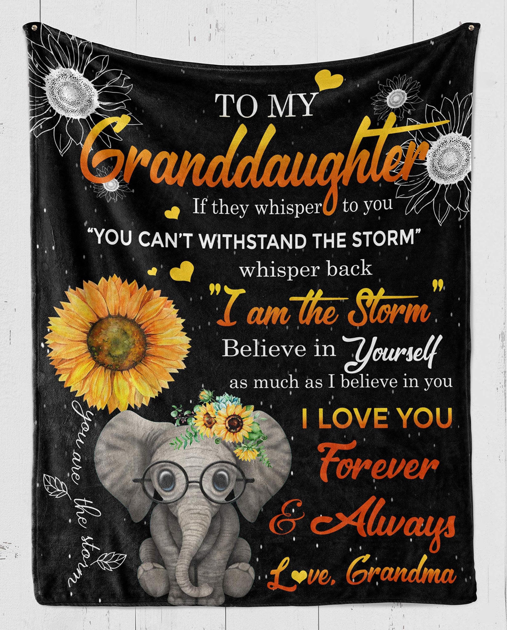 Elephants Sunflower Grandma To Granddaughter I Am The Storm I Love You Forever