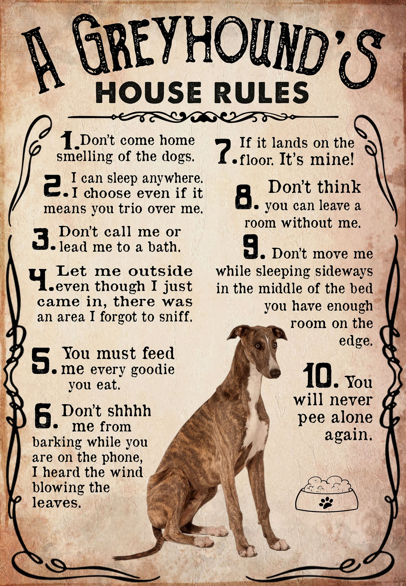 A Greyhound's House Rules For Lovers