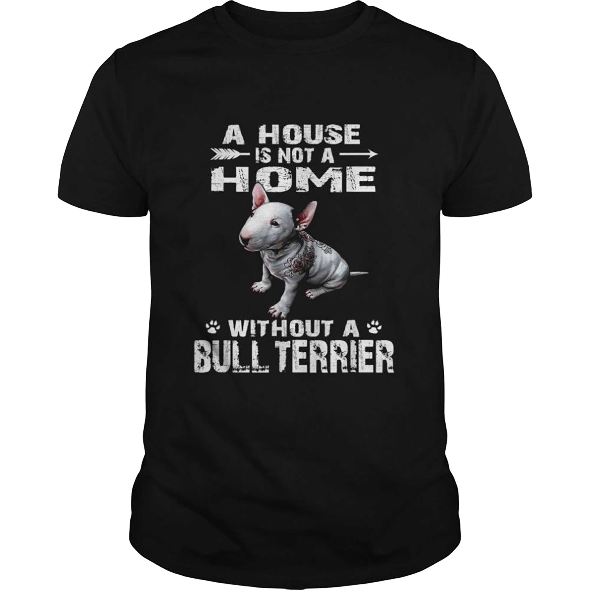 Skitongift-A-House-Is-Not-A-Home-Without-A-Terrier-Shirt-Funny-Shirts-Hoodie-Sweater-Short-Sleeve-Casual-Shirt