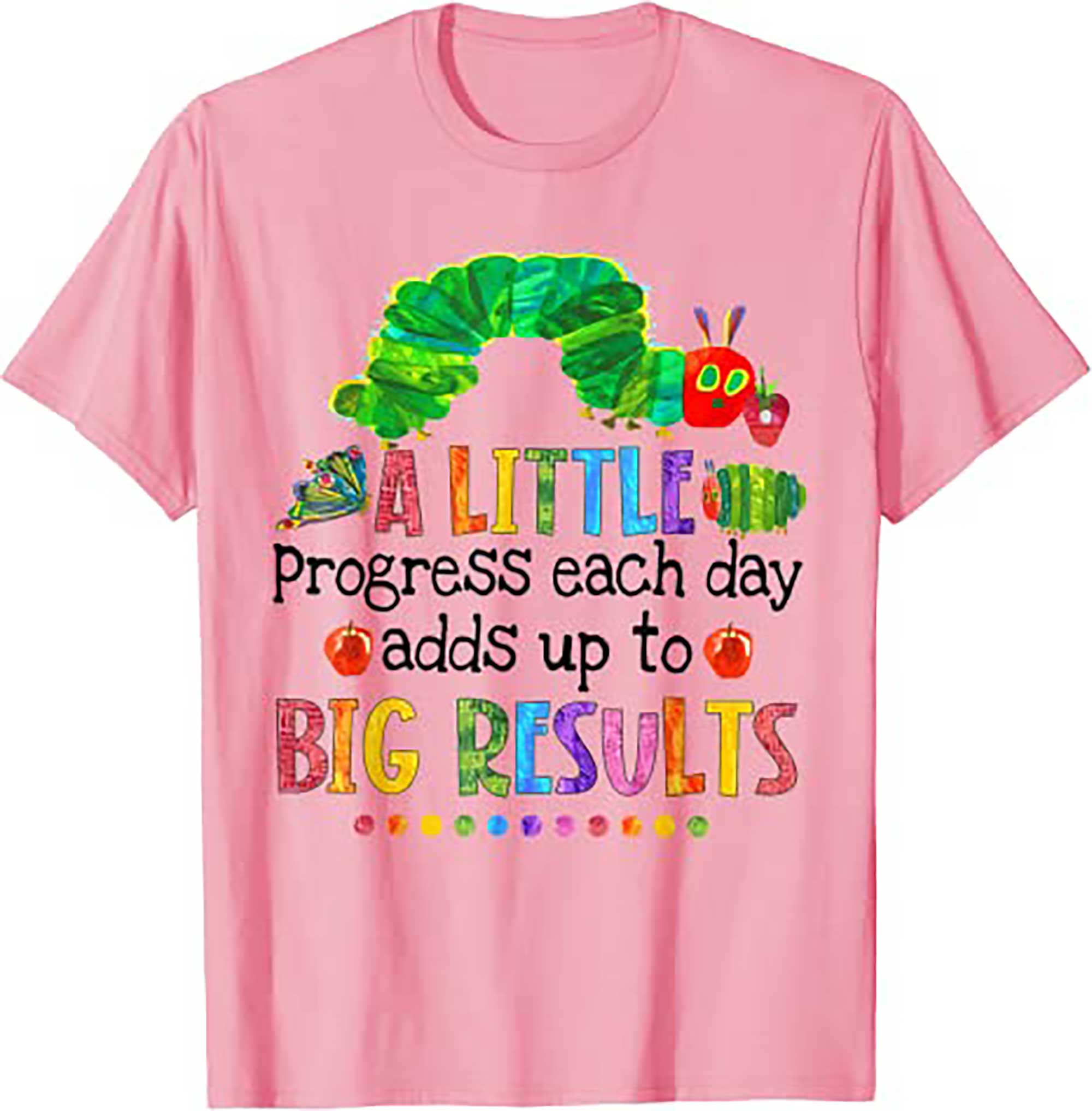 Skitongift A Little Progress Each Day Hungry Caterpillar Back To School T Shirt