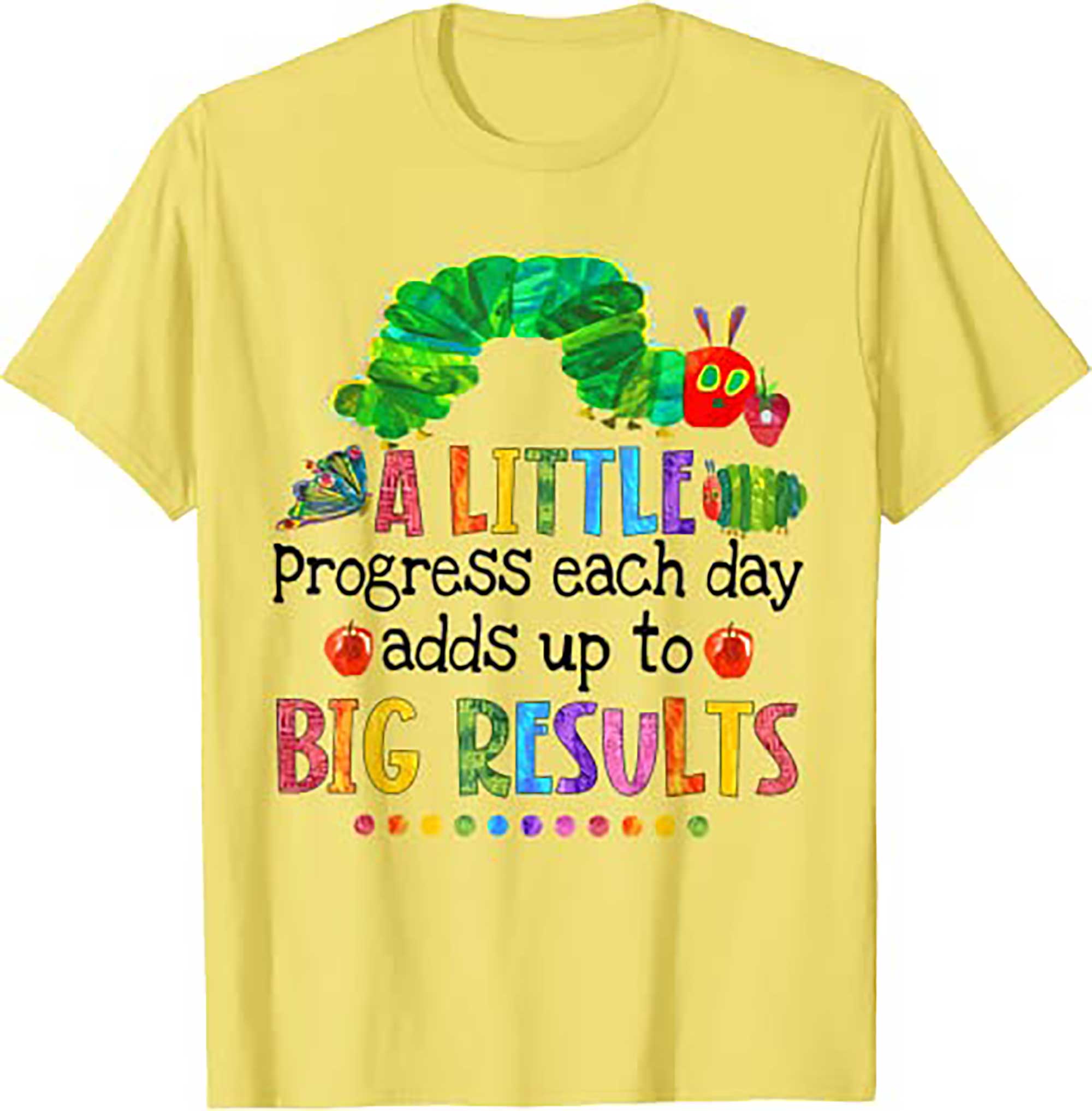Skitongift A Little Progress Each Day Hungry Caterpillar Back To School T Shirt