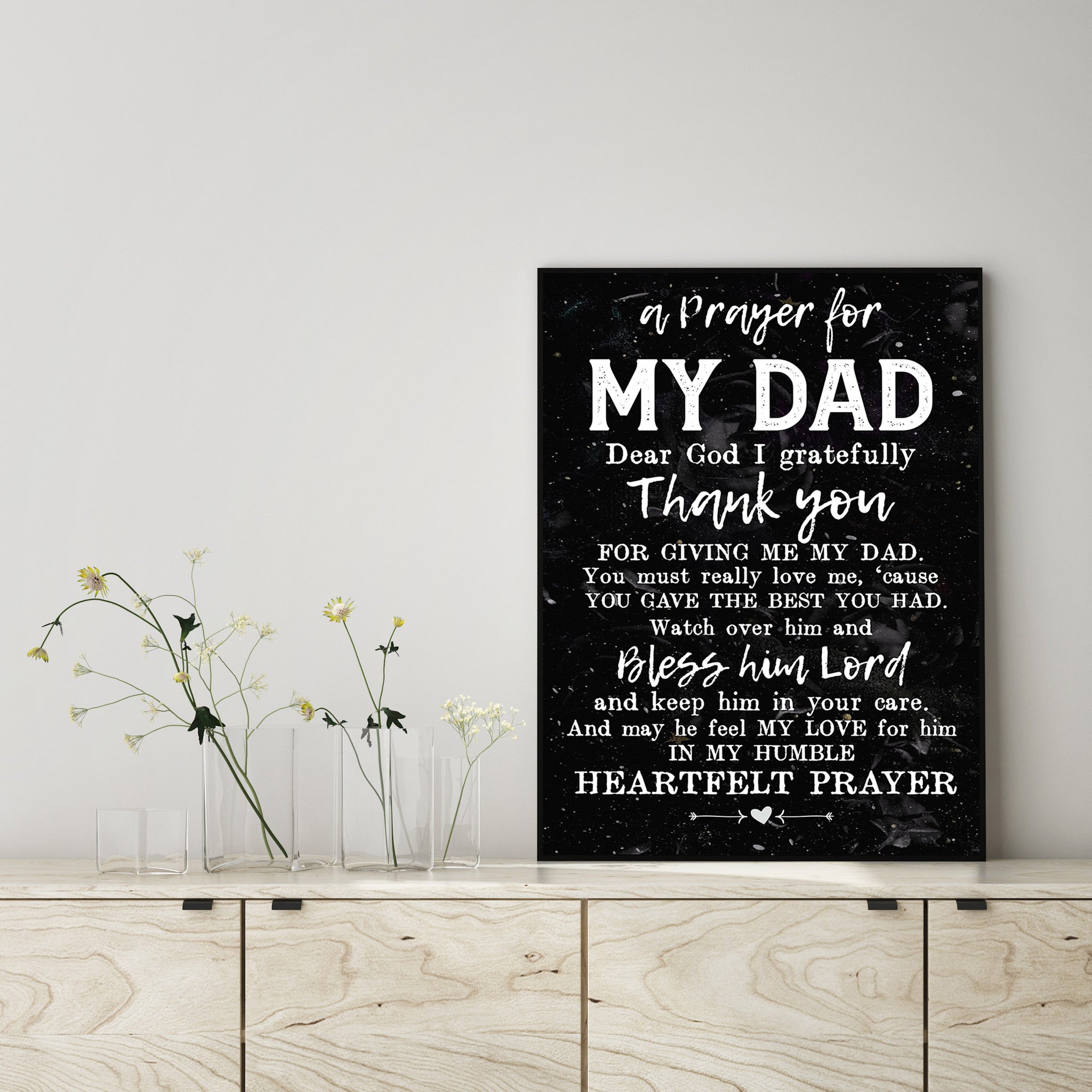 A Prayer For Dad Dear God I Gratefully Thank You For Giving Me My Dad
