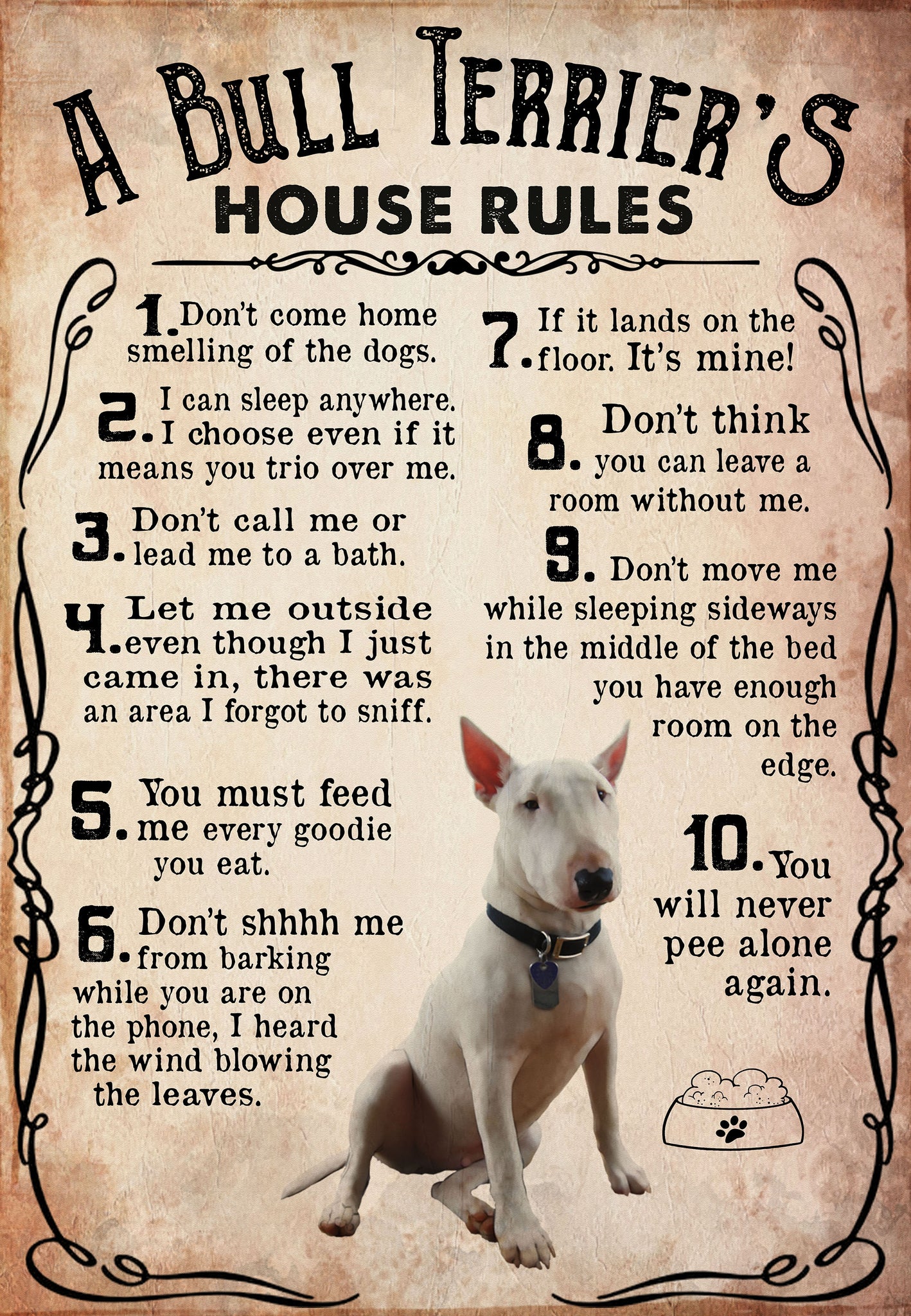 A bull Terrier 's House Rules For Lovers