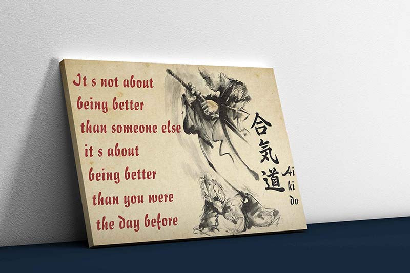 Skitongifts Wall Decoration, Home Decor, Decoration Room Aikido Its Not About Being Better Than Someone Else-TT2010