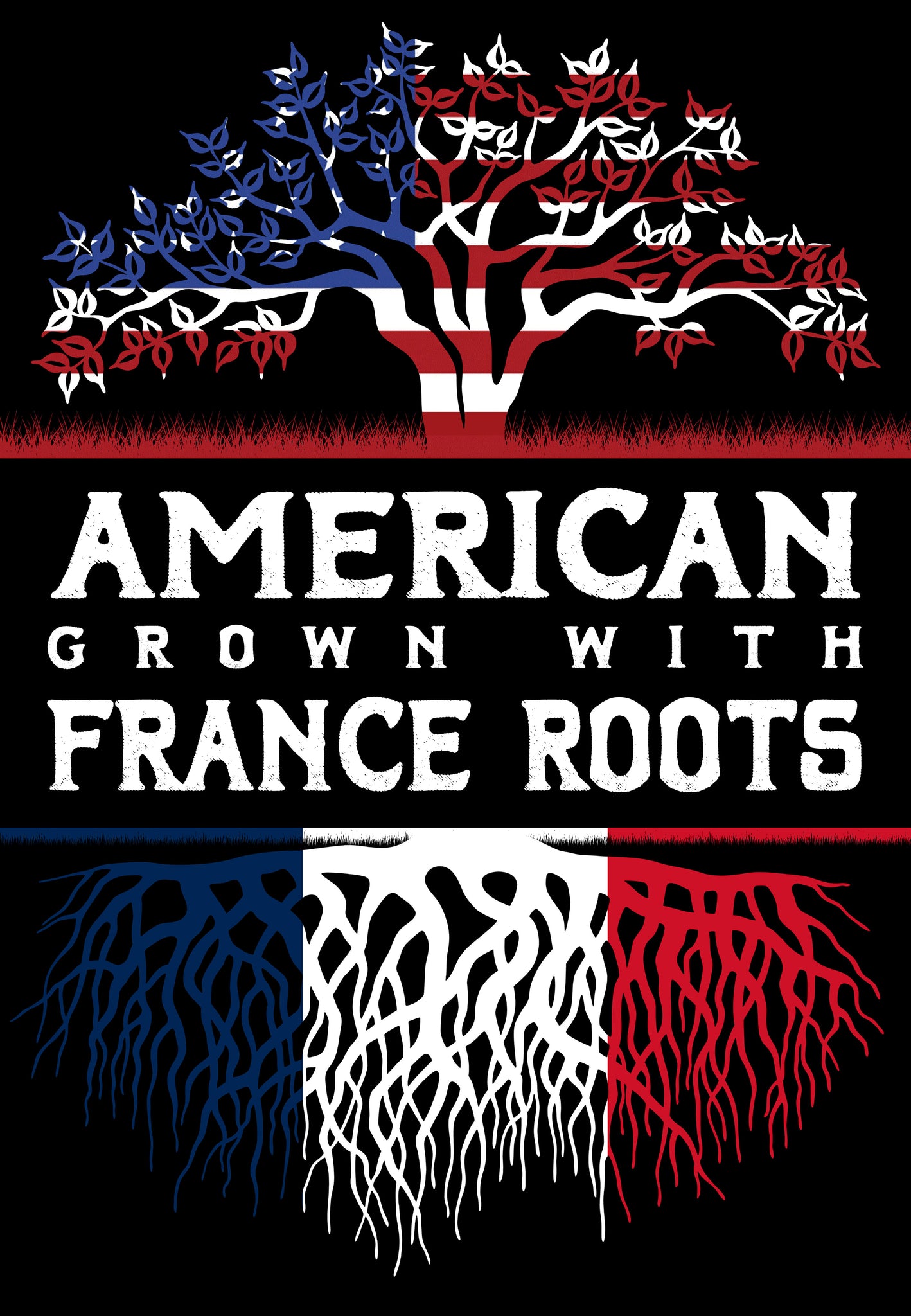 American Grown With France Roots