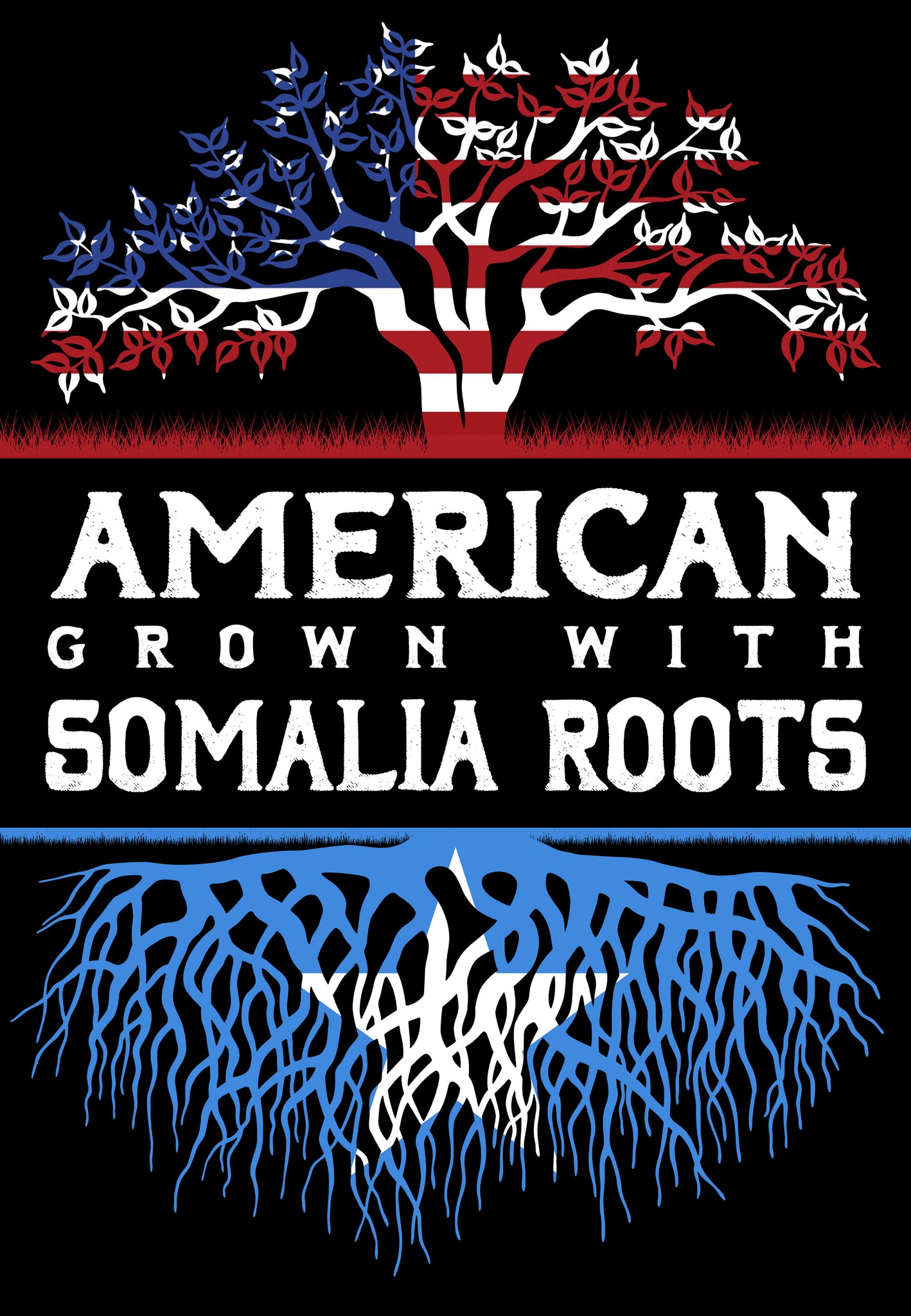 American Grown With Somalia Roots