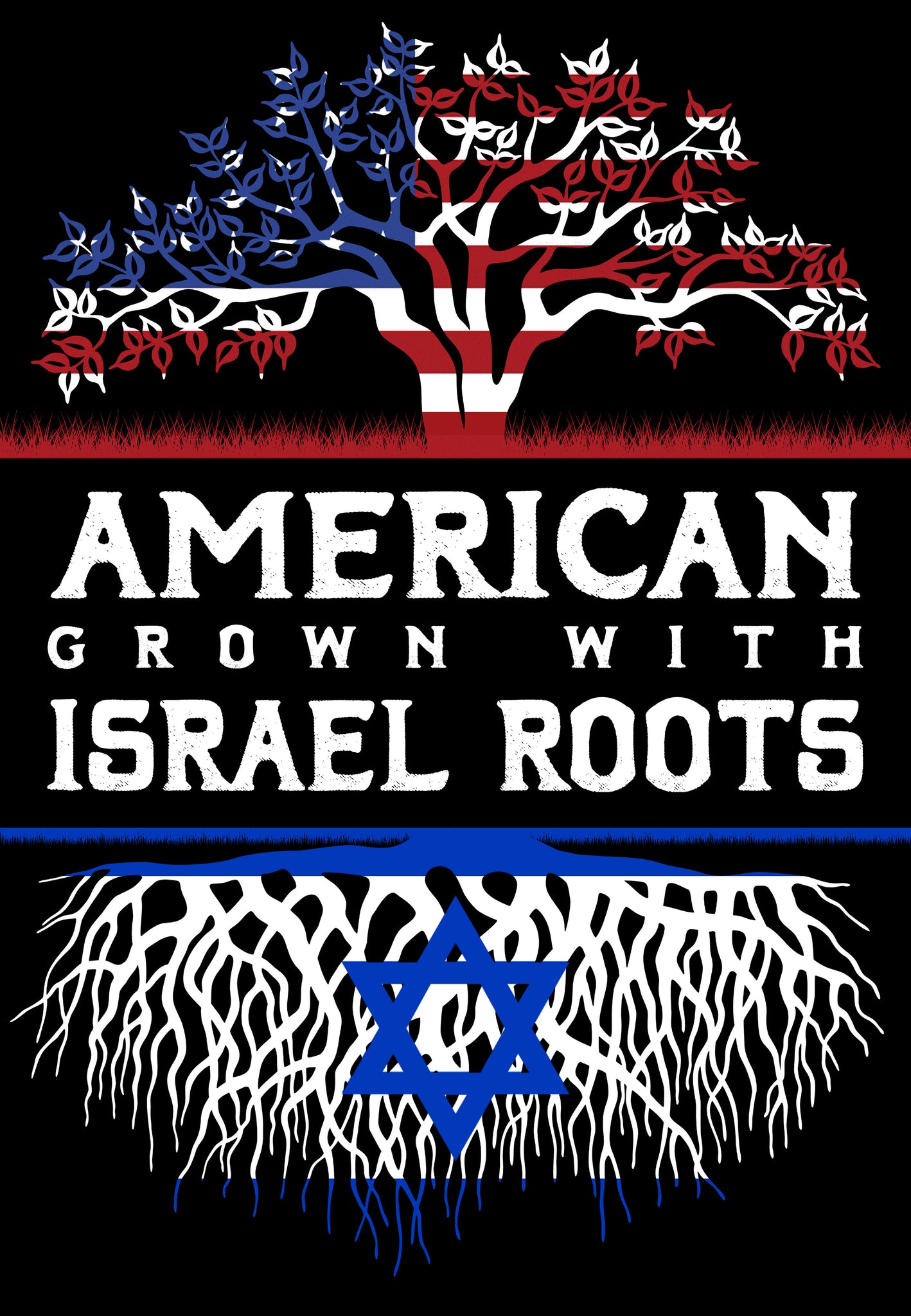 American Grown With israel Roots