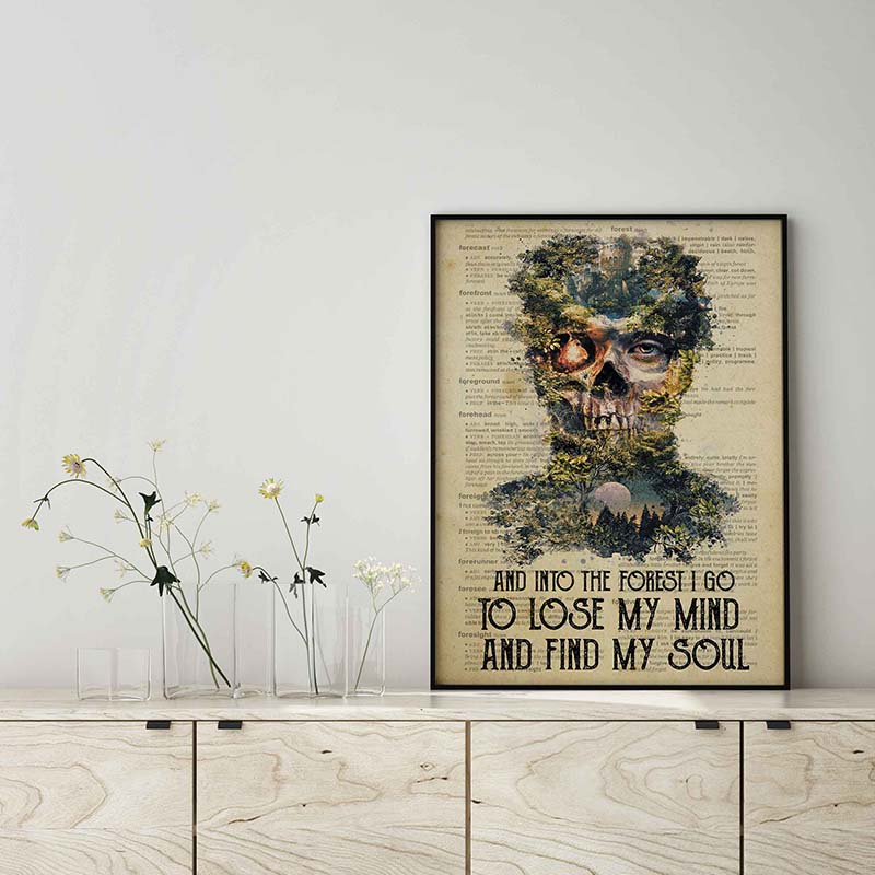 Skitongifts Wall Decoration, Home Decor, Decoration Room And Into The Forest I Go To Lose My Mind And Find My Soul TT1003