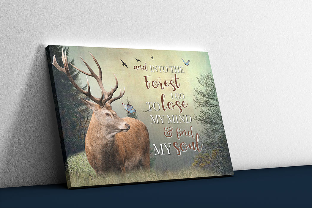 And Into The Forest I Go To Lose My Mind Deer