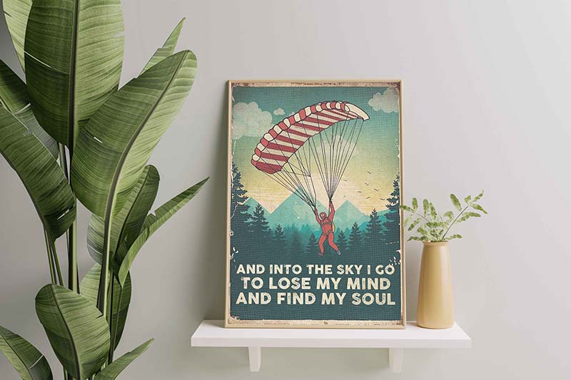 Skitongifts Wall Decoration, Home Decor, Decoration Room And Into The Sky I Go Lose My Mind And Find My Soul Skydiving TT2209