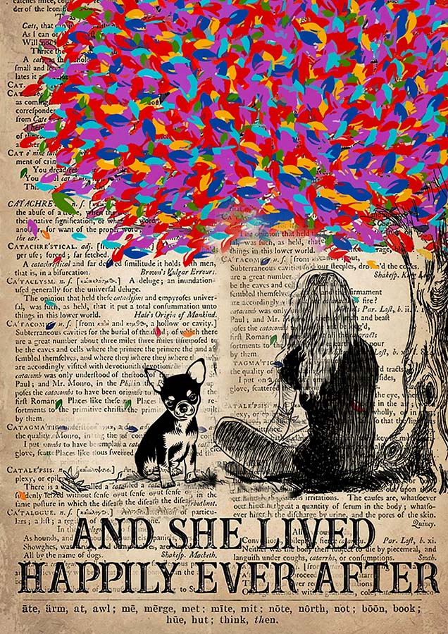And She Lived Happily Ever After And Chihuahua-TT0910