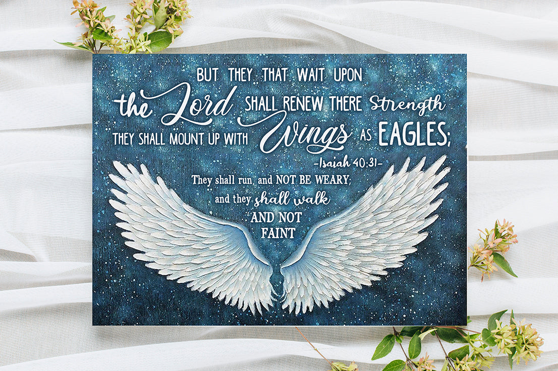 Angel Wings, The Lord Shall Renew There Strength