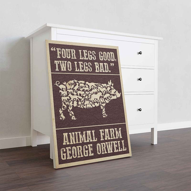 Skitongifts Wall Decoration, Home Decor, Decoration Room Animal Farm Geogre Orwell Four Legs Good, Two Legs Bad-TT1610