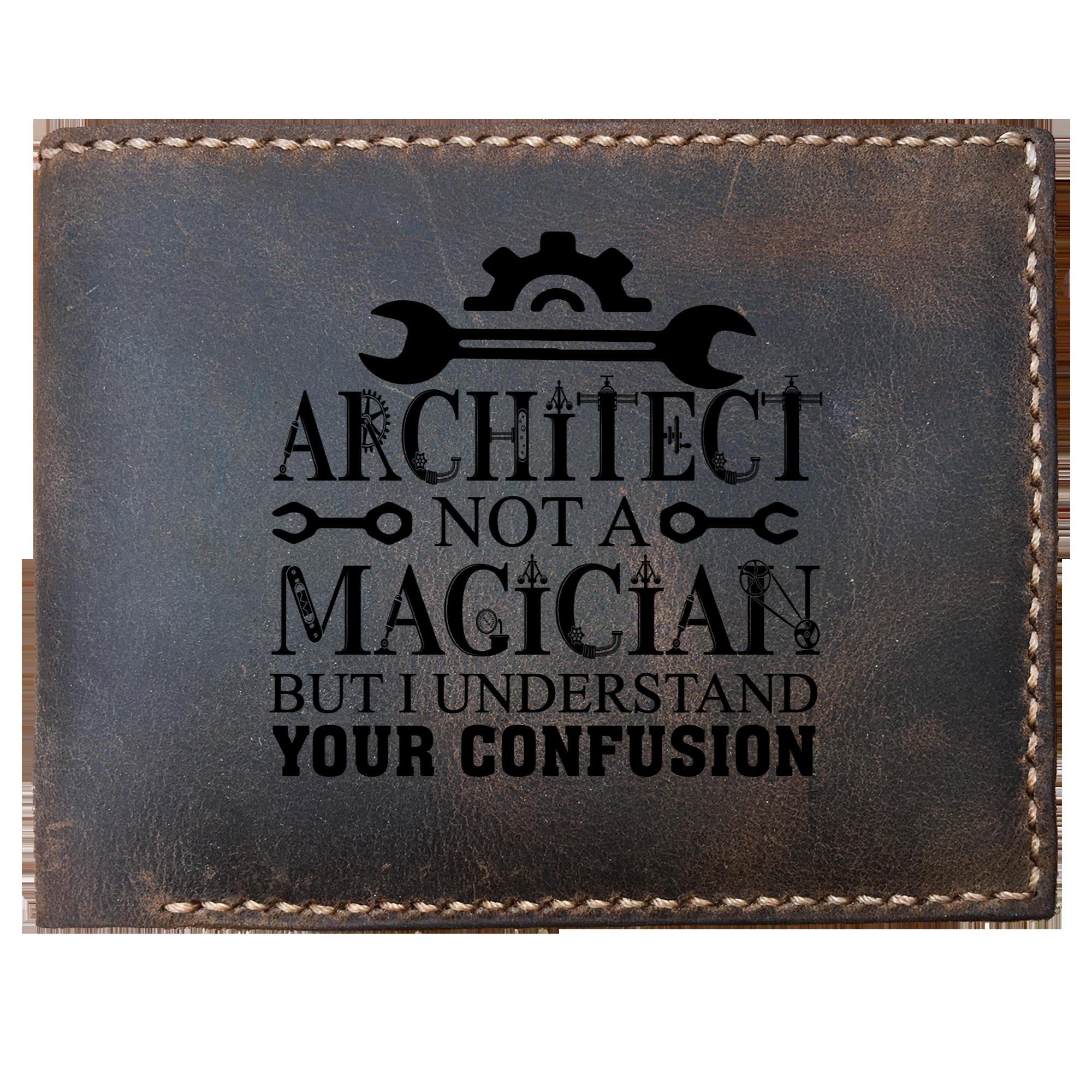 Funny Skitongifts Custom Laser Engraved Bifold Leather Wallet Vintage Architect Not A Magician But I Understand Your Confusion