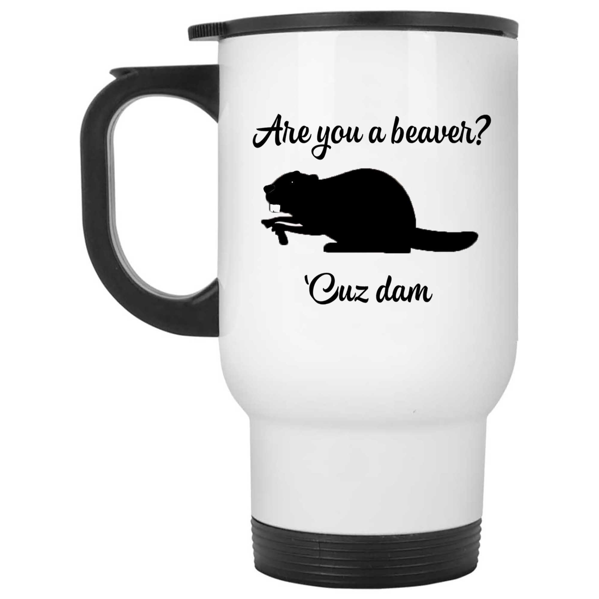 Skitongifts Funny Ceramic Novelty Coffee Mug Are You A Beaver Cuz Dam The Busy Beaver xcBK7EB