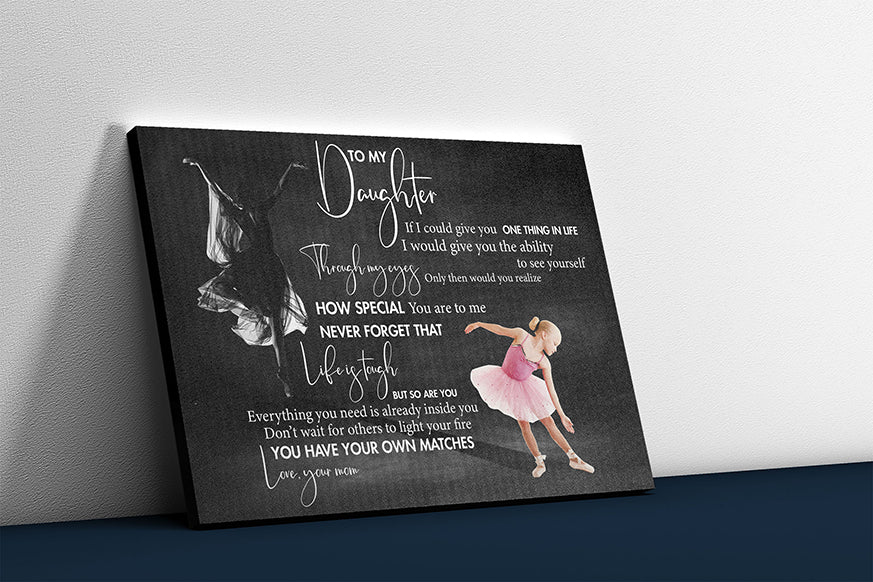 Ballet To My Daughter You Have Your Own Matches Ver2