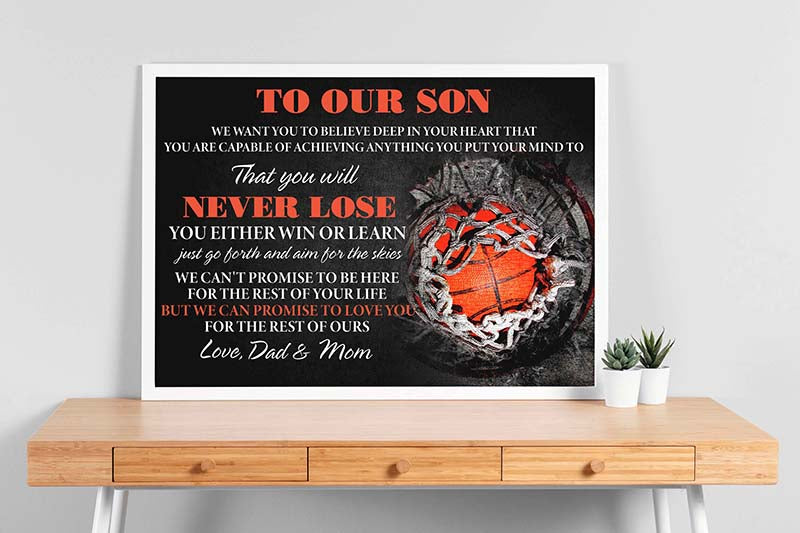 Basketball Dad And Mom To Son Never Lose Beautiful  Is Best Gift-TT2303