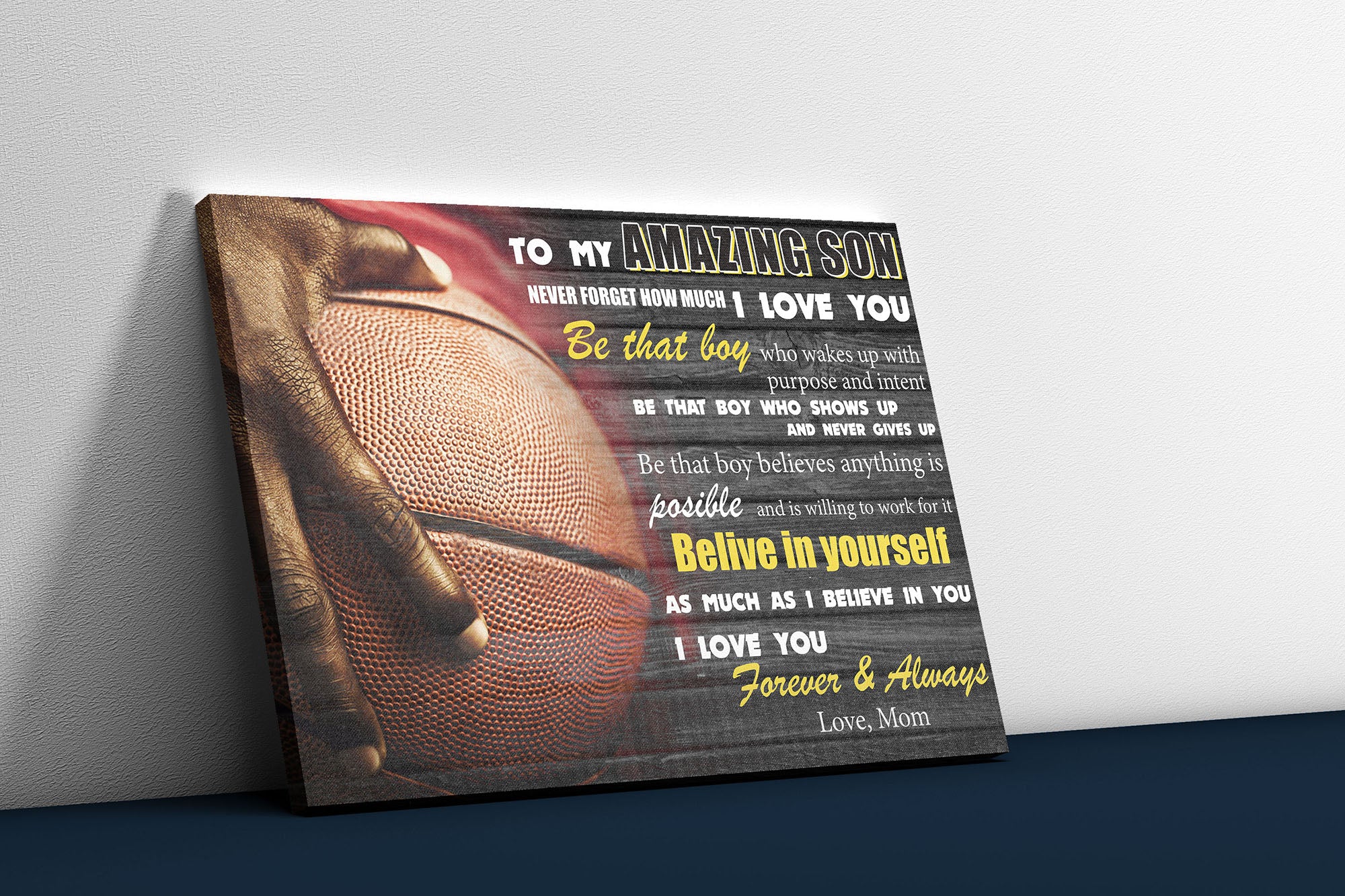 Basketball To My Amazing Son Believe In Yourself TT177