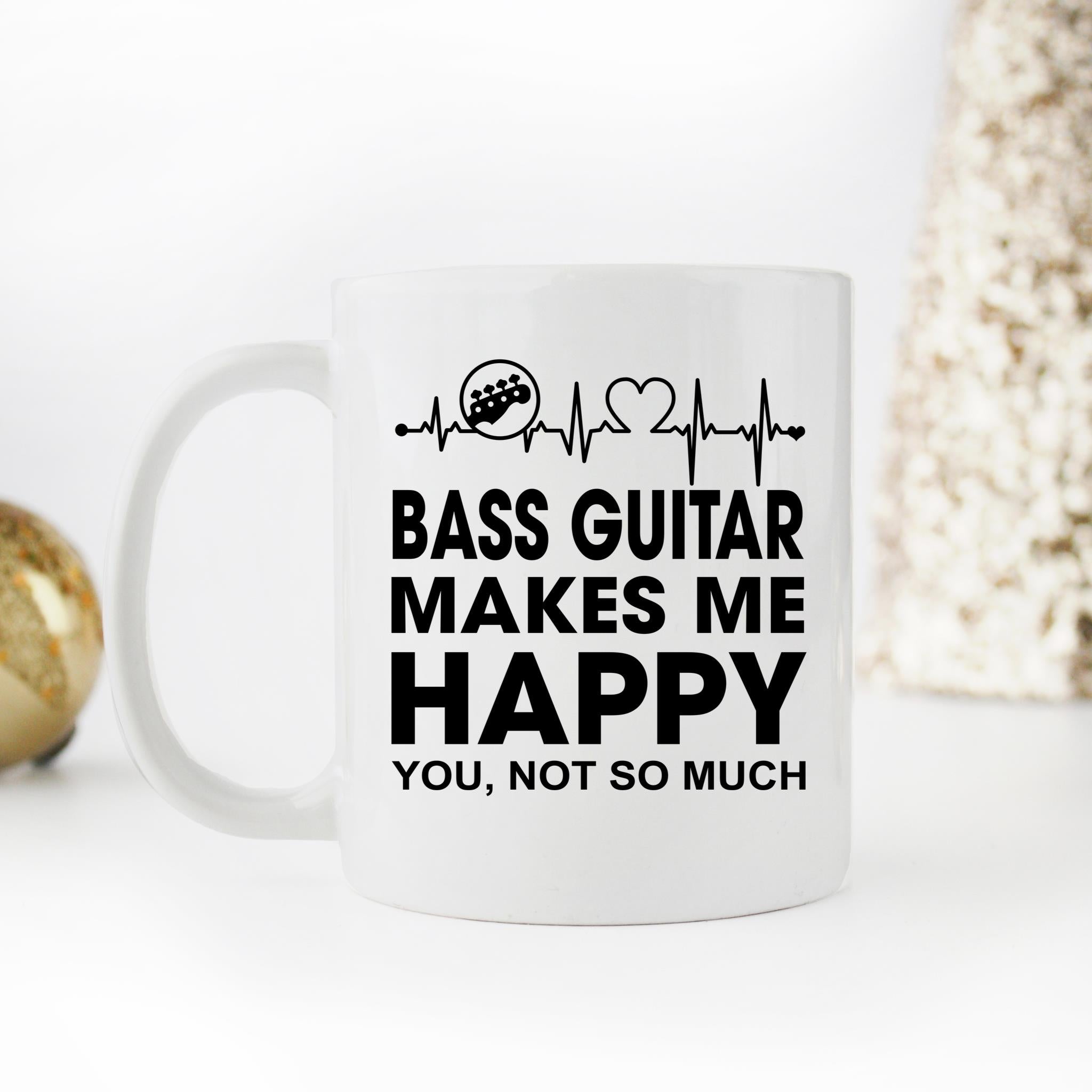 Skitongifts Funny Ceramic Novelty Coffee Mug Bass Guitar Makes Me Happy You, Not So Much D2xGQe9