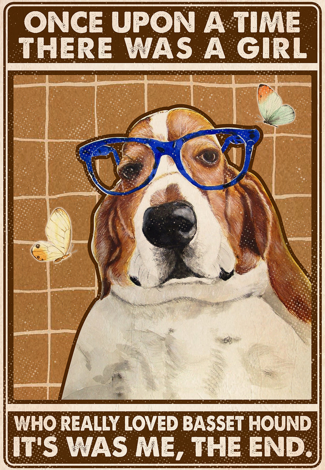 Basset Hound - Really Loved Beagle It Was Me The End-MH1008