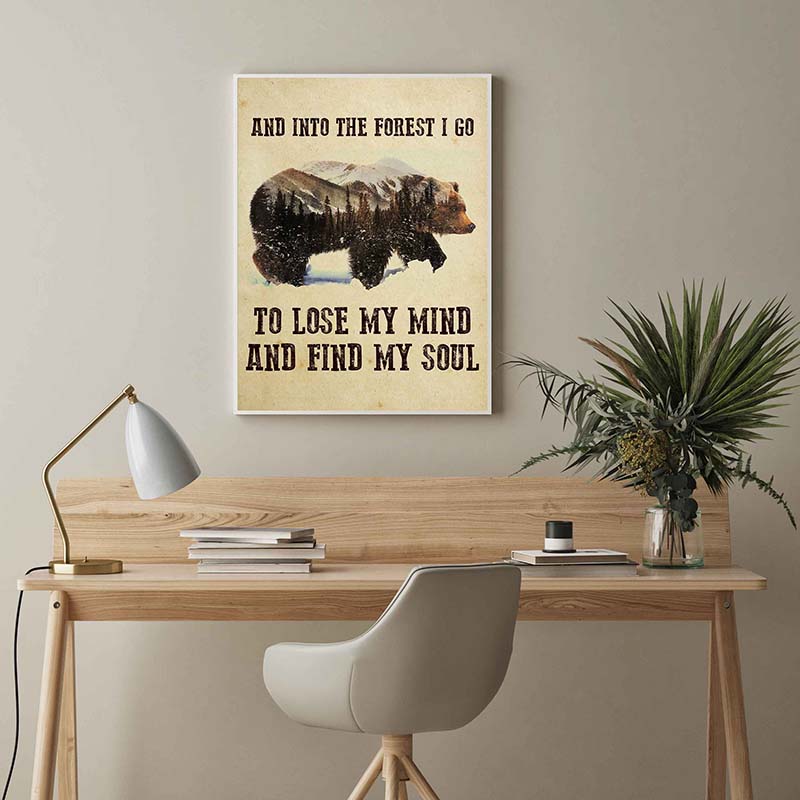 Skitongifts Wall Decoration, Home Decor, Decoration Room Bear And Into The Forest I Go To Lose My Mind And Find My Soul TT0503