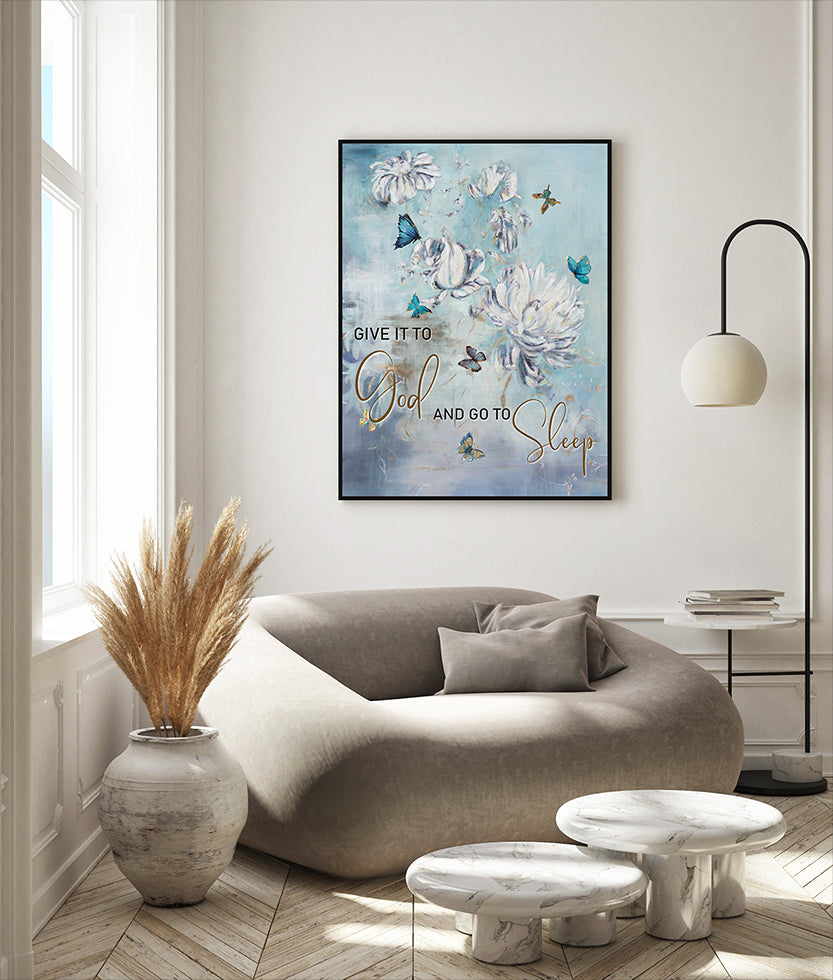 Beautiful Butterfly Give It To God And Go To Sleep