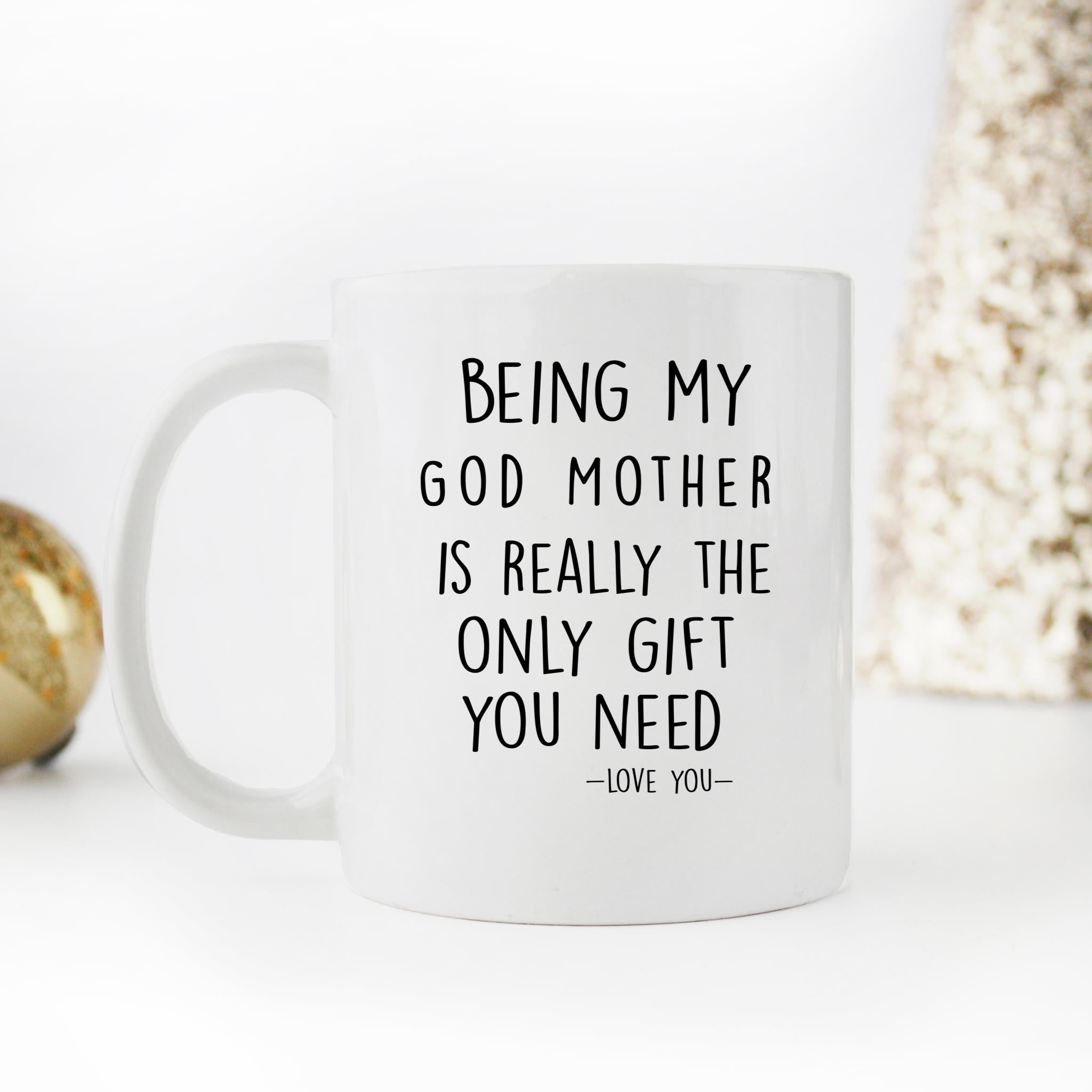 Skitongifts Funny Ceramic Novelty Coffee Mug Being My God Mother Is Really The Only Gift You Need - Love You God Mother Funny Gift PYklD7b