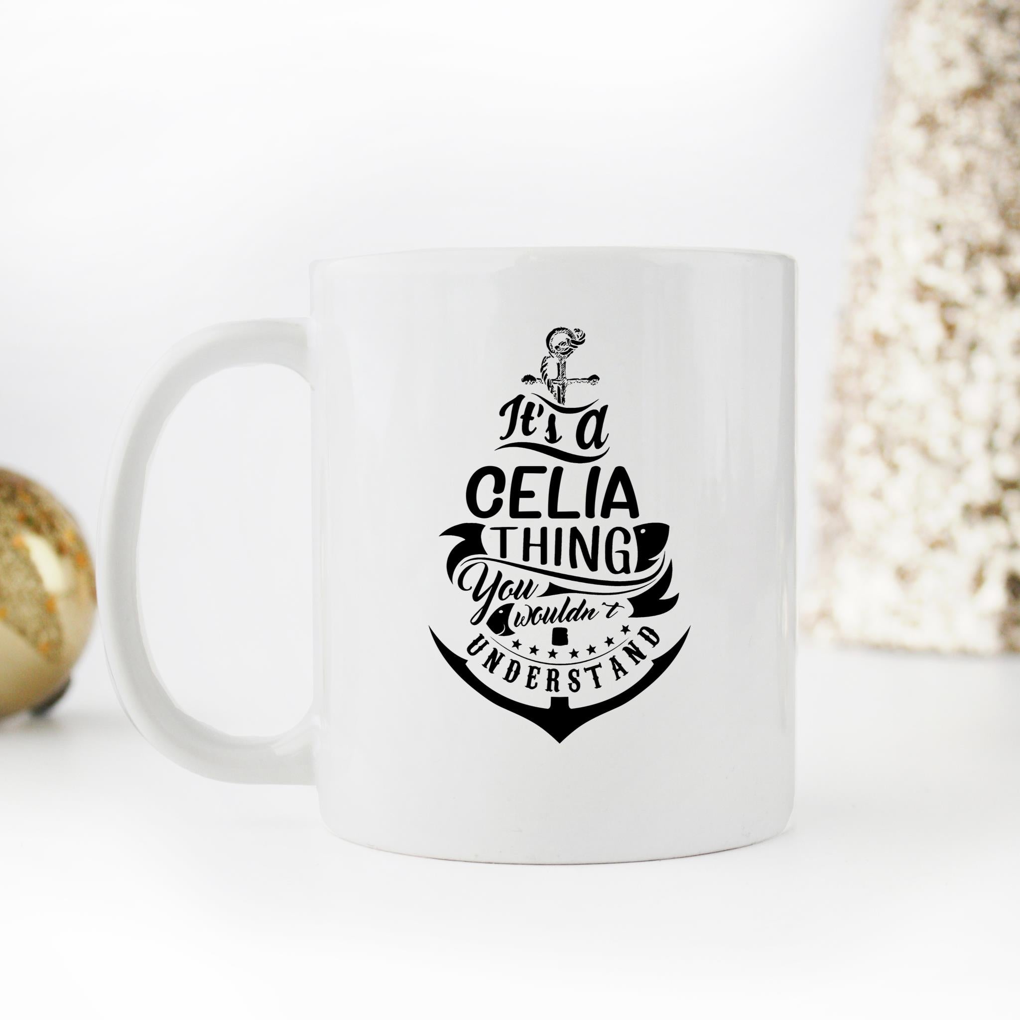 Skitongifts Funny Ceramic Novelty Coffee Mug Best Funny Registry By Name Tags It's Celia Thing You Wouldn't Understand 0VO3IrQ
