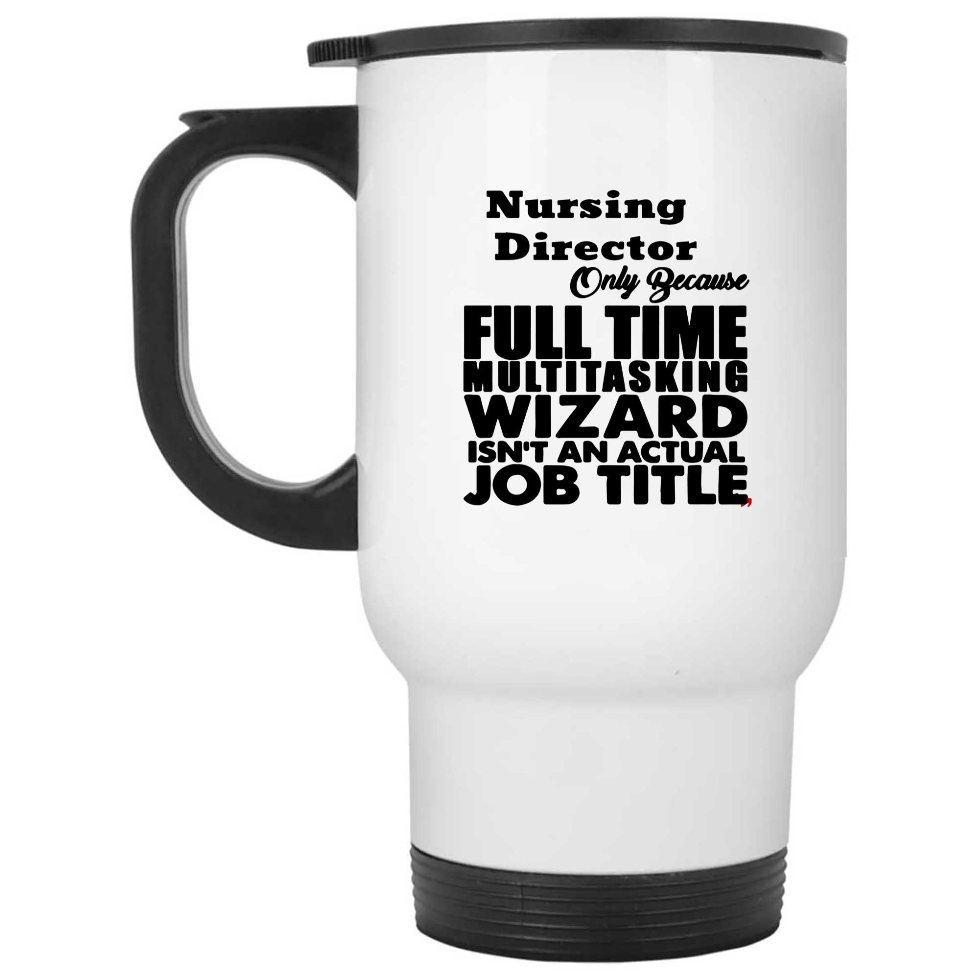 Skitongifts Funny Ceramic Novelty Coffee Mug Best Nursing Director Nurse Doctor Assistant Health Care Funny For Coworker Zb2DdaT
