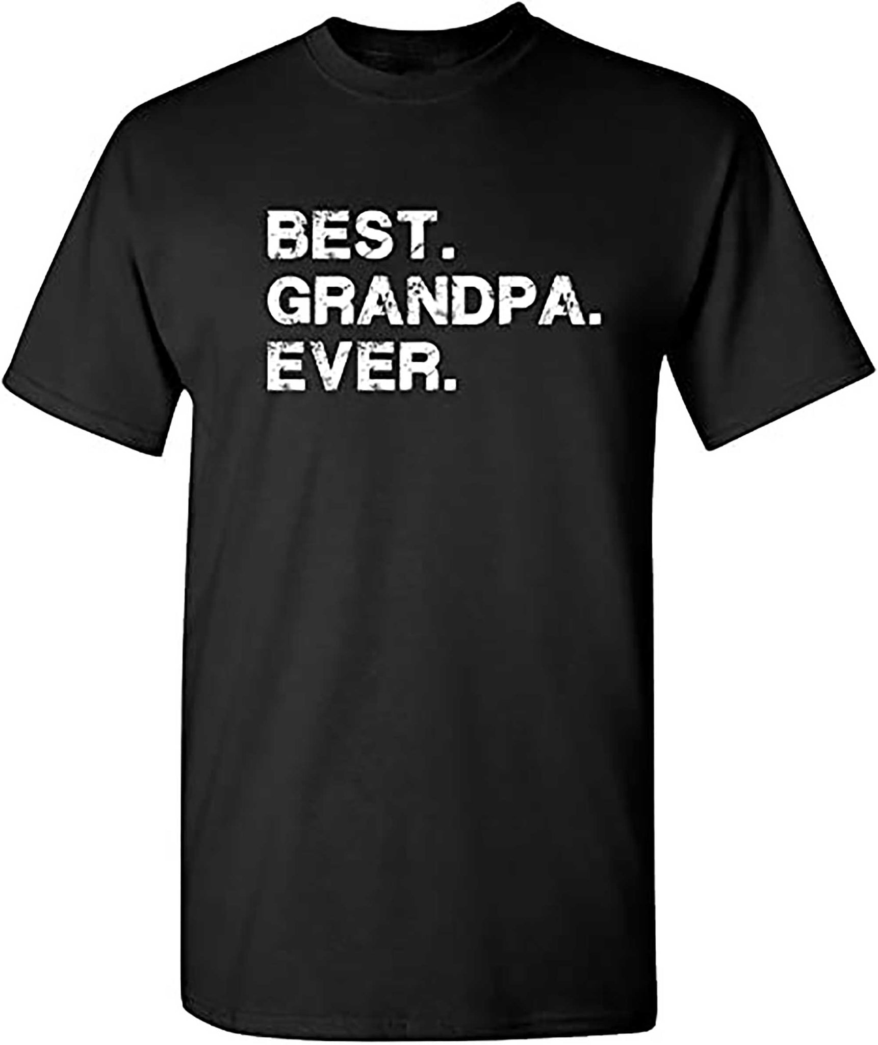 Skitongift Best Grandpa Ever Idea for Dad Novelty Humor Funny T Shirt