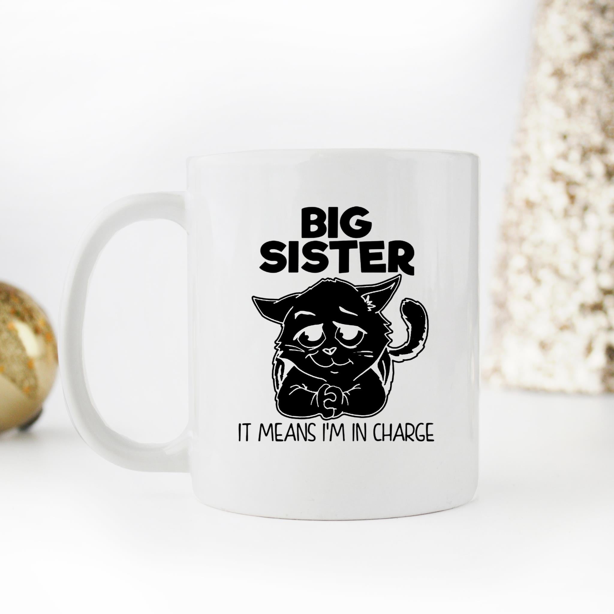 Skitongifts Funny Ceramic Novelty Coffee Mug Big Sister,It Means Im In Charge Cat Lover RsZXjKE