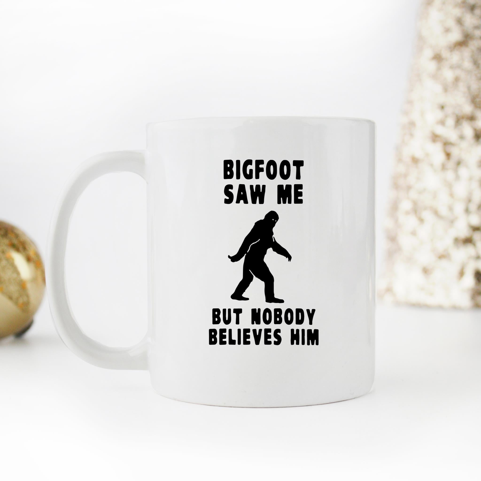 Skitongifts Funny Ceramic Novelty Coffee Mug Bigfoot Saw Me But Nobody Believes Him dsiGvT3