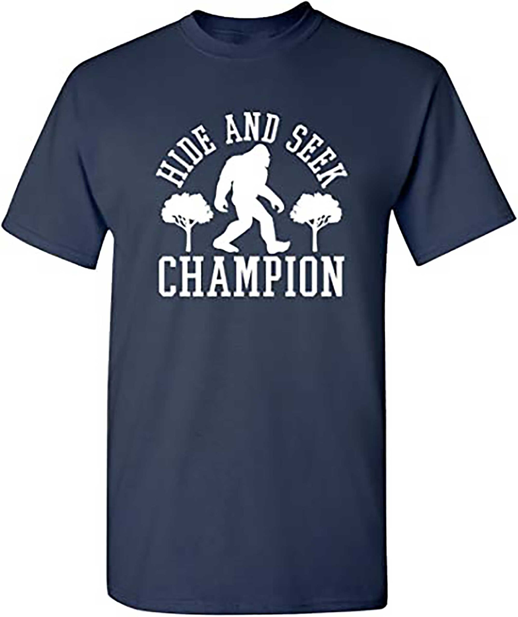Skitongift Bigfoot Hide and Seek Graphic Novelty Sarcastic Funny T Shirt