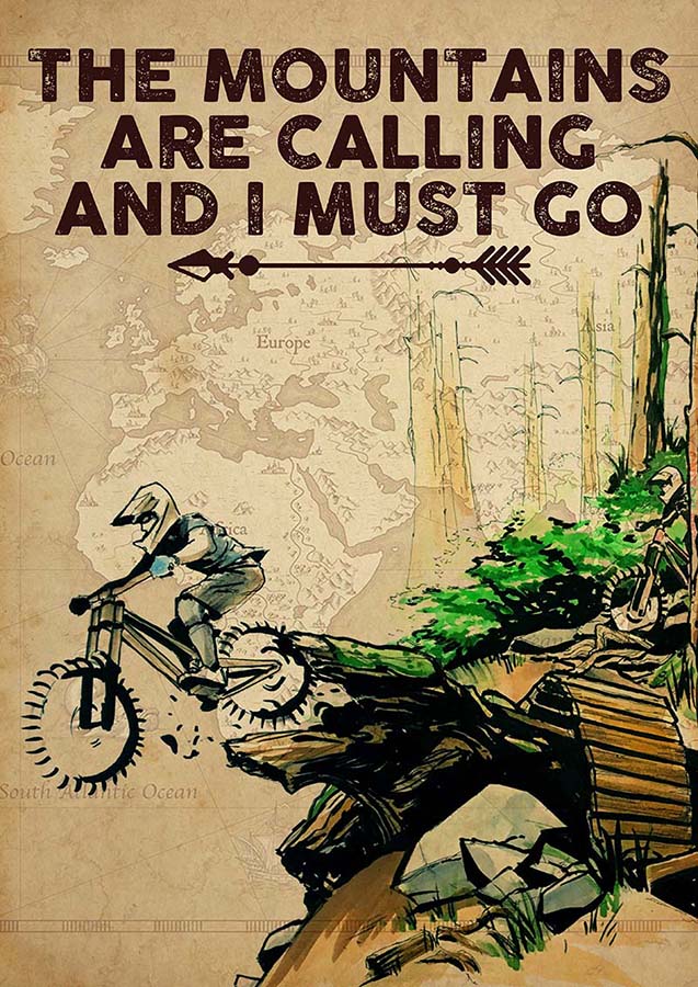 Bike The Mountains are Calling and I Must Go TT1809